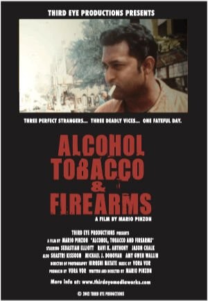 Alcohol, Tobacco And Firearms (2002) afişi Alcohol, Tobacco And Firearms (2002) afişi