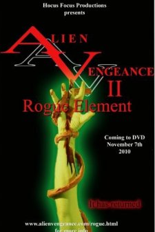 Alien Vengeance ıı: Rogue Element (2010) afişi
