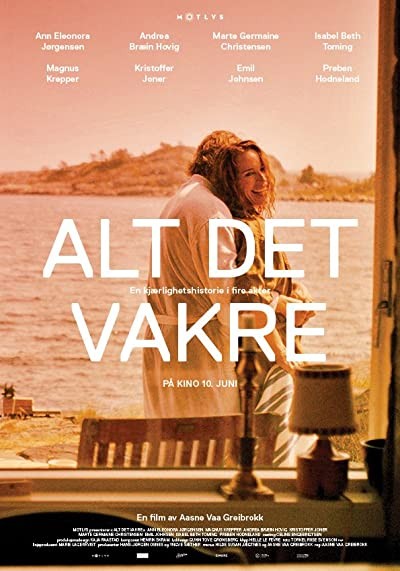 Alt Det Vakre (2016) afişi Alt Det Vakre (2016) afişi
