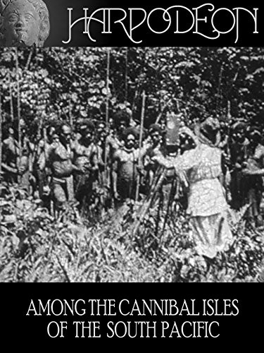 Among The Cannibal ısles Of The South Pacific (1918) afişi Among The Cannibal ısles Of The South Pacific (1918) afişi