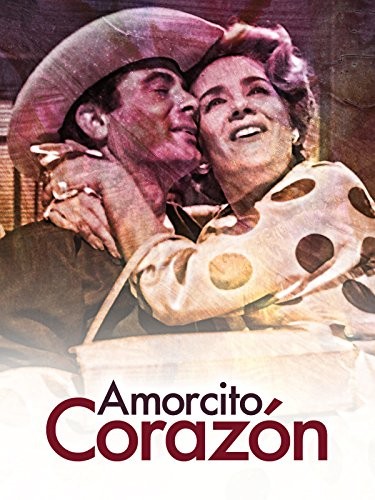 Amorcito Corazón (1961) afişi Amorcito Corazón (1961) afişi