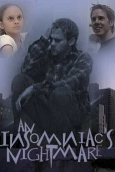 An ınsomniac's Nightmare (2003) afişi