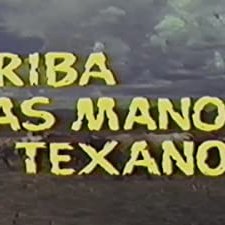 Arriba Las Manos Texano