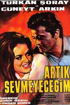 Artık Sevmeyeceğim (1968) afişi