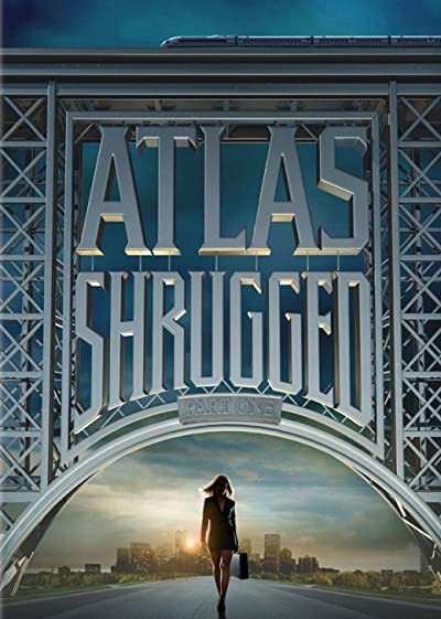 Atlas Shrugged (2011) afişi Atlas Shrugged (2011) afişi