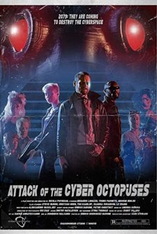 Attack of the Cyber Octopuses (2017) afişi