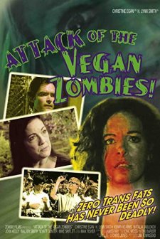 Attack Of The Vegan Zombies!
