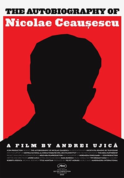 Autobiografia Lui Nicolae Ceausescu (2010) afişi Autobiografia Lui Nicolae Ceausescu (2010) afişi