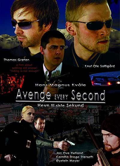 Avenge Every Second (2007) afişi