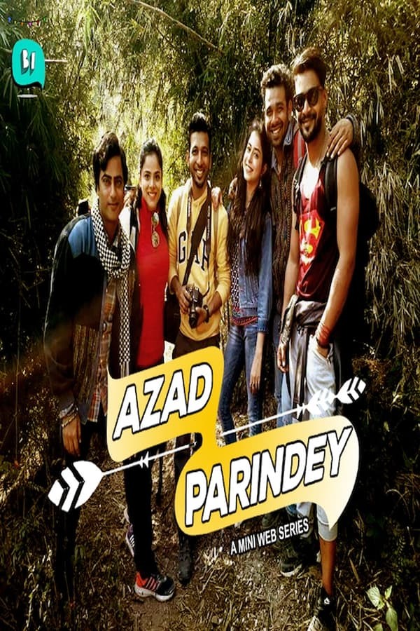 Azad Parindey (2017) afişi Azad Parindey (2017) afişi