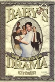 Baby's Momma Drama (2004) afişi