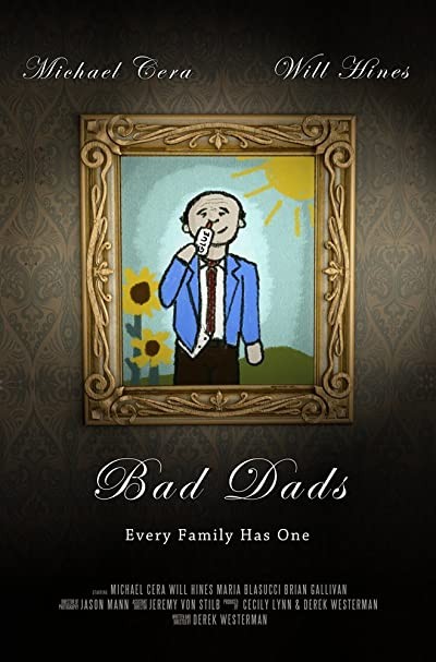Bad Dads (2011) afişi Bad Dads (2011) afişi