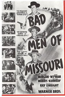 Bad Men Of Missouri
