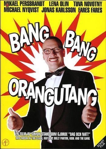 Bang Bang Orangutang (2005) afişi Bang Bang Orangutang (2005) afişi
