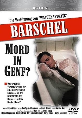 Barschel - Mord in Genf? (1993) afişi Barschel - Mord in Genf? (1993) afişi