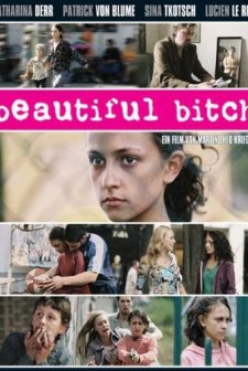 Beautiful Bitch (2007) afişi