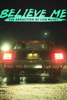 Believe Me: The Abduction of Lisa McVey