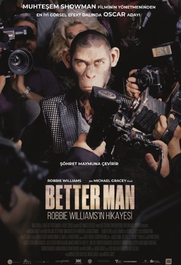Better Man: Robbie Williams'ın Hikayesi (2024) afişi Better Man: Robbie Williams'ın Hikayesi (2024) afişi