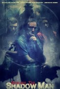 Beware the Shadow Man (2017) afişi Beware the Shadow Man (2017) afişi