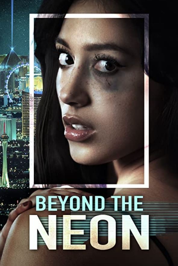 Beyond the Neon (2022) afişi Beyond the Neon (2022) afişi