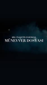 Bir Cinayetin Portresi: Münevver Dosyası (2025) Fragman (2025) afişi