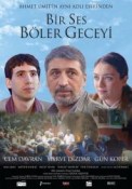 Bir Ses Böler Geceyi (2011) afişi Bir Ses Böler Geceyi (2011) afişi