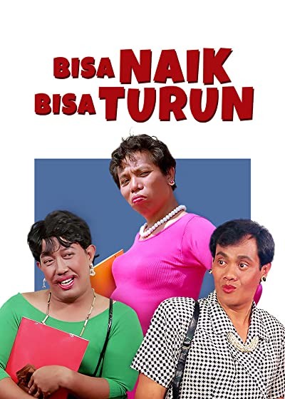 Bisa Naik Bisa Turun (1991) afişi Bisa Naik Bisa Turun (1991) afişi