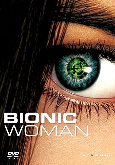 Biyonik Kadın (2007) afişi Biyonik Kadın (2007) afişi