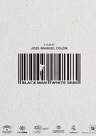 Black Man White Skin (2015) afişi Black Man White Skin (2015) afişi