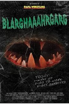 Blarghaaahrgarg (2010) afişi