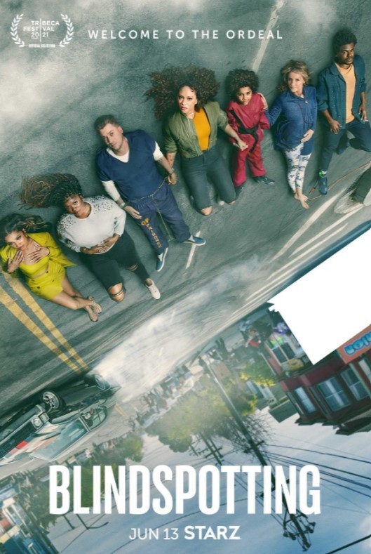 Blindspotting (2021) afişi Blindspotting (2021) afişi