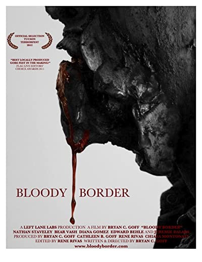 Bloody Border (2013) afişi Bloody Border (2013) afişi