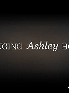 Bringing Ashley Home