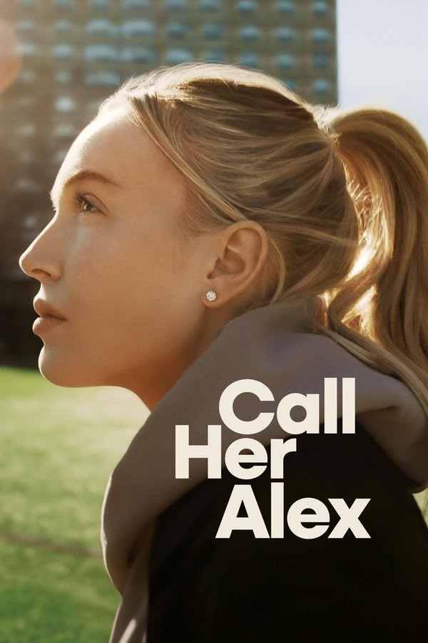 Call Her Alex (2025) afişi Call Her Alex (2025) afişi