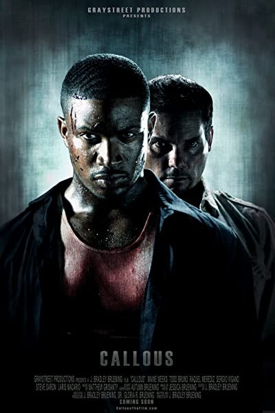 Callous (2011) afişi Callous (2011) afişi