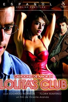 Canciones De Amor En Lolita's Club (2007) afişi