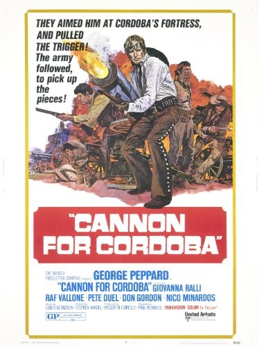 Cannon For Cordoba (1970) afişi Cannon For Cordoba (1970) afişi