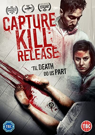 Capture Kill Release (2016) afişi Capture Kill Release (2016) afişi