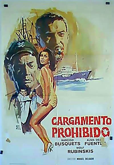 Cargamento Prohibido (1966) afişi Cargamento Prohibido (1966) afişi