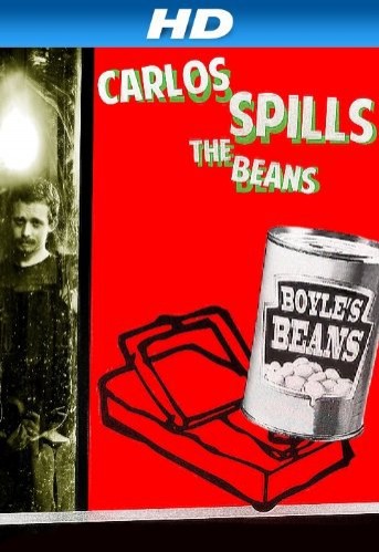 Carlos Spills The Beans (2013) afişi Carlos Spills The Beans (2013) afişi
