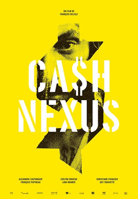 Cash Nexus (2018) afişi Cash Nexus (2018) afişi