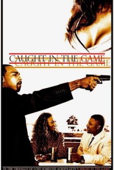 Caught In The Game (2009) afişi