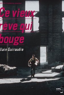 Ce Vieux Rêve Qui Bouge (2001) afişi