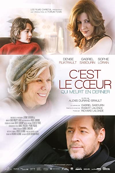 C'est le coeur qui meurt en dernier (2017) afişi C'est le coeur qui meurt en dernier (2017) afişi