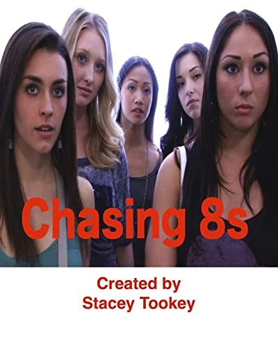 Chasing 8s (2012) afişi Chasing 8s (2012) afişi