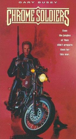 Chrome Soldiers (1992) afişi Chrome Soldiers (1992) afişi