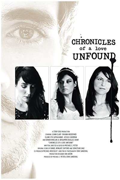 Chronicles Of A Love Unfound (2010) afişi Chronicles Of A Love Unfound (2010) afişi