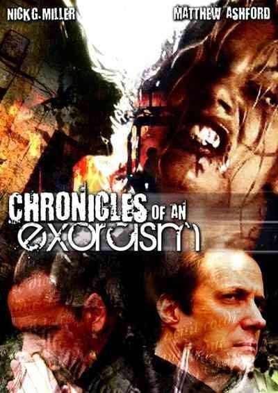 Chronicles Of An Exorcism (2008) afişi Chronicles Of An Exorcism (2008) afişi