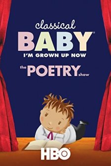 Classical Baby (ı'm Grown Up Now): The Poetry Show (2008) afişi