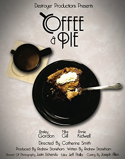 Coffee & Pie (2009) afişi Coffee & Pie (2009) afişi